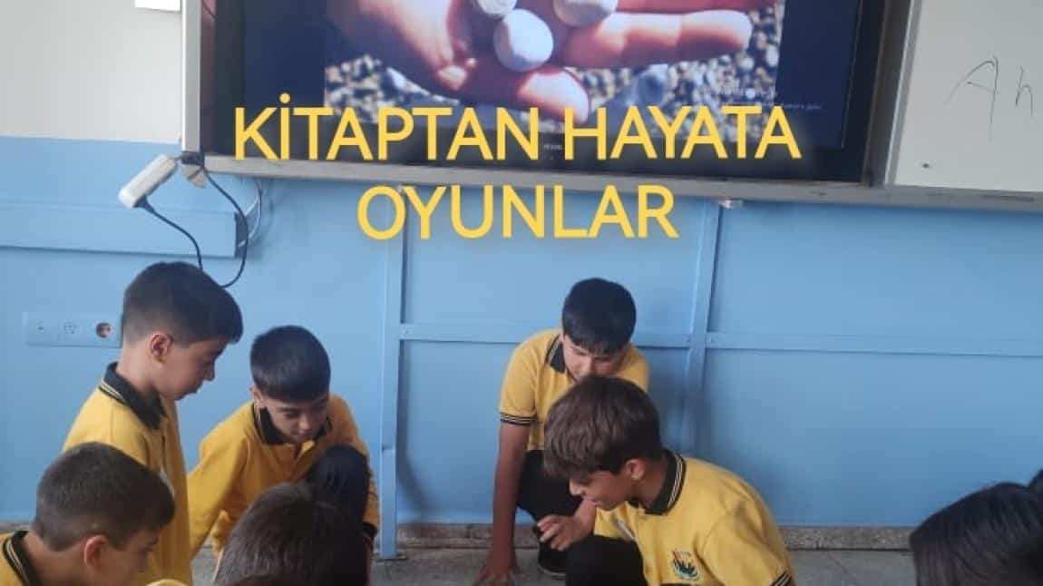 KİTAPTAN HAYATA OYUNLAR