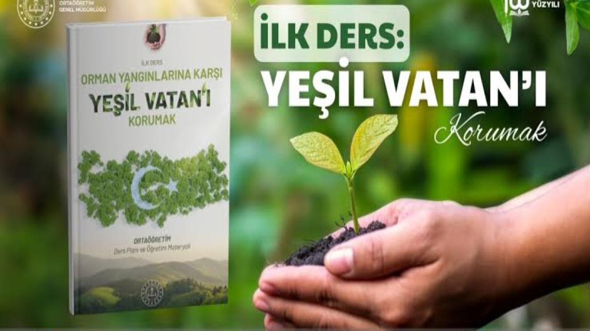 Yeşil Vatanı Korumak / Her Çocuk Bir Fidan